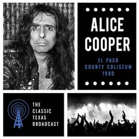 Alice Cooper - El Paso County Coliseum 1980 CD