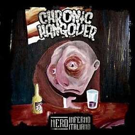 Chronic Hangover - Nero Inferno Italiano CD
