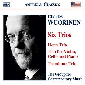 Charles Wuorinen - Wuorinen: Six Trios CD