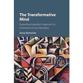 Anna Stetsenko: The Transformative Mind