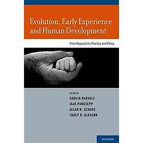 Darcia Narvaez: Evolution, Early Experience and Human Development