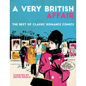David Roach: A Very British Affair: The Best of Classic Romance Comics