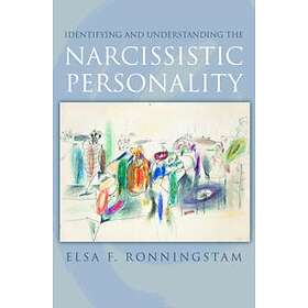 Elsa F Ronningstam: Identifying and Understanding the Narcissistic Personality