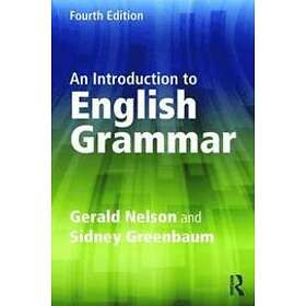 Gerald Nelson, Sidney Greenbaum: An Introduction to English Grammar