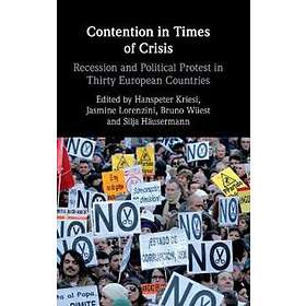 Hanspeter Kriesi: Contention in Times of Crisis