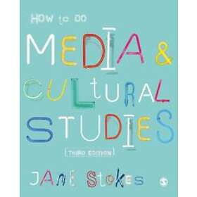 Jane Stokes: How to Do Media and Cultural Studies