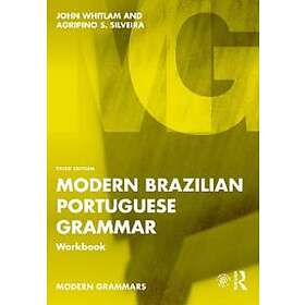John Whitlam, Agripino S Silveira: Modern Brazilian Portuguese Grammar Workbook