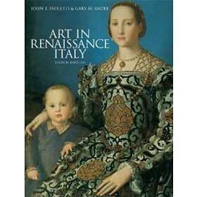 John T Paoletti, Gary M Radke: Art in Renaissance Italy, 4th edition