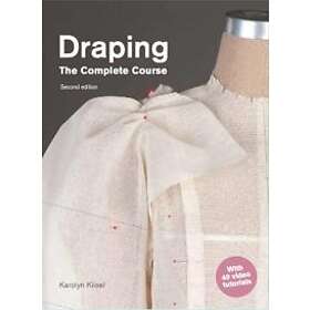 Karolyn Kiisel: Draping: The Complete Course