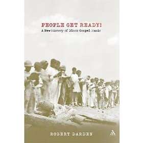 Robert Darden: People Get Ready!