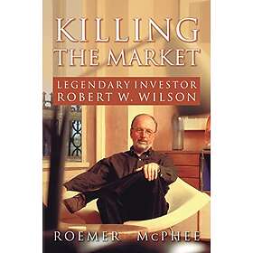 Roemer McPhee: Killing the Market