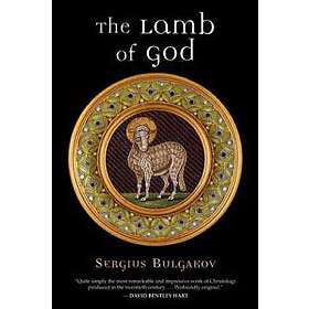 Sergius Bulgakov: The Lamb of God