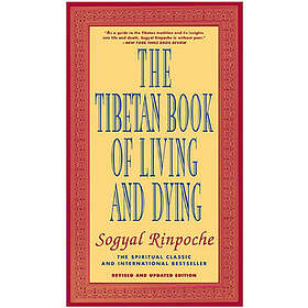 Sogyal Rinpoche: Tibetan Book Of Living And Dying