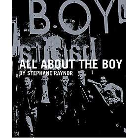 Stephane Raynor: All About the Boy