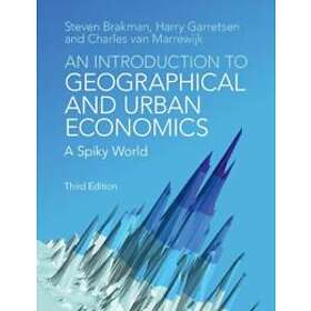 Steven Brakman: An Introduction to Geographical and Urban Economics