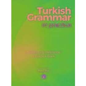Yusuf Buz: Turkish Grammar in Practice A self-study reference &; practice book