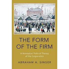 Abraham A Singer: The Form of the Firm