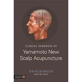 David Bomzon, Abraham Amir: Clinical Handbook of Yamamoto New Scalp Acupuncture