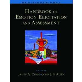 James A Coan: Handbook of Emotion Elicitation and Assessment