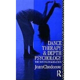 Joan Chodorow: Dance Therapy and Depth Psychology