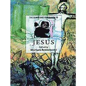 Markus Bockmuehl: The Cambridge Companion to Jesus