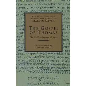 Marvin Meyer: The Gospel of Thomas