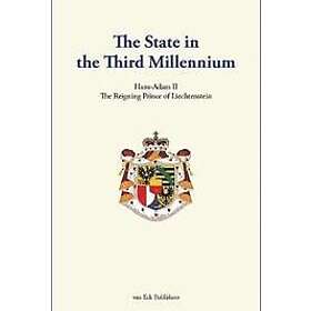 Prince Hans-Adam II of Liechte: The State in the Third Millennium
