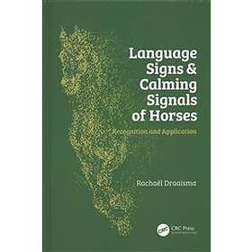 Rachael Draaisma: Language Signs and Calming Signals of Horses