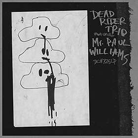 Dead Rider Trio - Feat. Mr. Paul Williams CD
