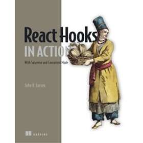 John Larsen: React Hooks in Action