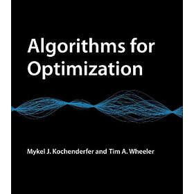 Mykel J Kochenderfer, Tim A Wheeler: Algorithms for Optimization