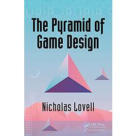 Nicholas Lovell: The Pyramid of Game Design