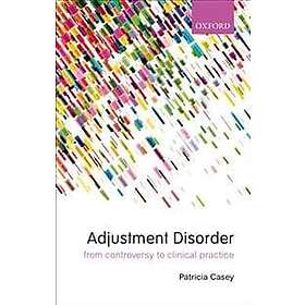 Patricia Casey: Adjustment Disorder
