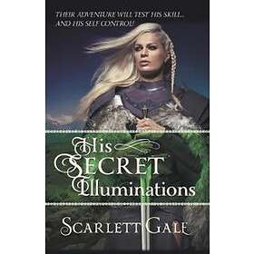 Scarlett Gale: His Secret Illuminations
