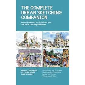 Shari Blaukopf, Stephanie Bower, Gabriel Campanario: The Complete Urban Sketching Companion: Volume 10