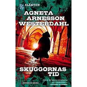 Agneta Arnesson Westerdahl: Skuggornas tid