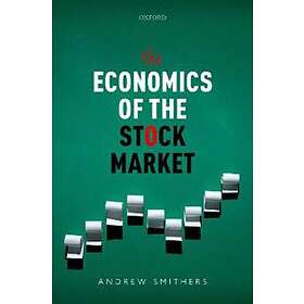 Andrew Smithers: The Economics of the Stock Market