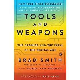 Brad Smith, Carol Ann Browne: Tools And Weapons