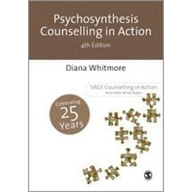 Diana Whitmore: Psychosynthesis Counselling in Action