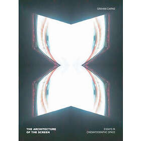 Graham Cairns: The Architecture of the Screen
