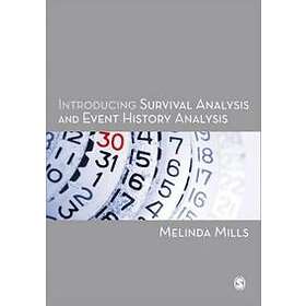 Melinda Mills: Introducing Survival and Event History Analysis