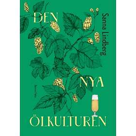 Sanna Lindberg: Den nya ölkulturen