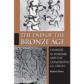 Robert Drews: The End of the Bronze Age