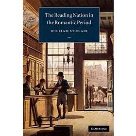 William St Clair: The Reading Nation in the Romantic Period