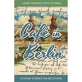 Andre Klein: Learn German With Stories