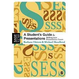 Barbara Chivers: A Student's Guide to Presentations