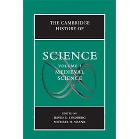 David C Lindberg: The Cambridge History of Science: Volume 2, Medieval Science