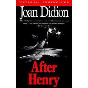 Joan Didion: After Henry