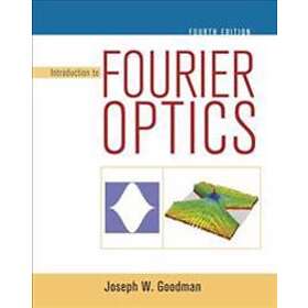 Joseph Goodman: Introduction to Fourier Optics