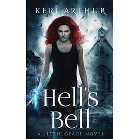 Keri Arthur: Hell's Bell